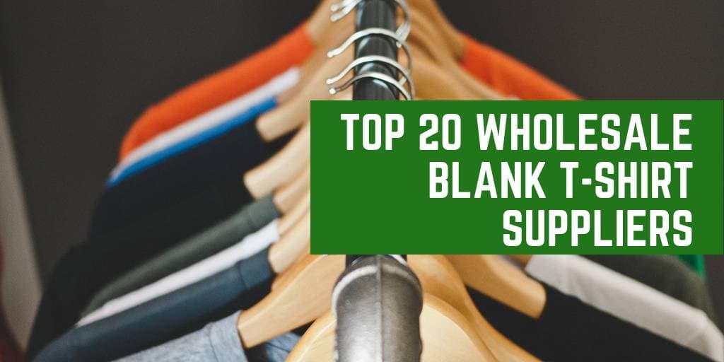 Top 20 Wholsesale Blank T-shirt Suppliers in USA Top 20 Wholsesale Blank T-shirt Suppliers in USA